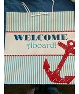 American Greetings &quot;WELCOME ABOARD&quot; Large Gift Bag Anchor 19.5&quot;X12&quot; *NEW... - $7.99