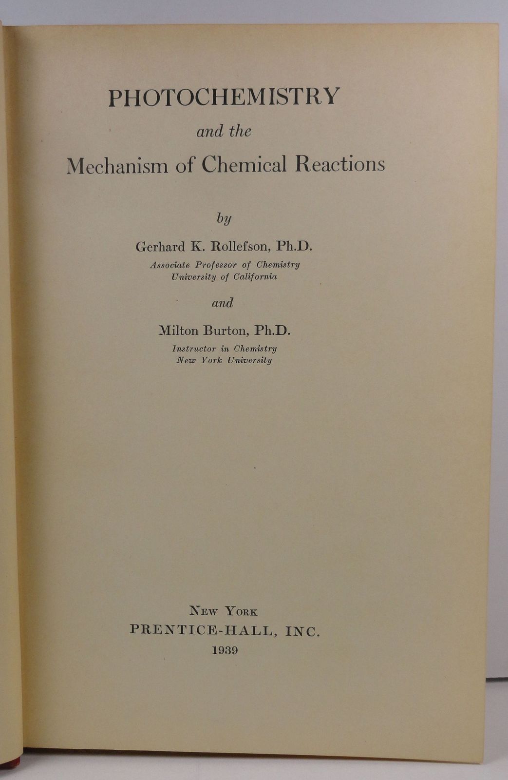 Photochemistry and the Mechanism of Chemical Reactions - Antiquarian ...