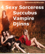 Four Sexy Female Sorceress Succubus Vampire Djinns &amp; 3rd Eye + Wealth Spell - $145.19