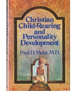 Christian Child-rearing and Personality Development by Paul D Meier - $30.26