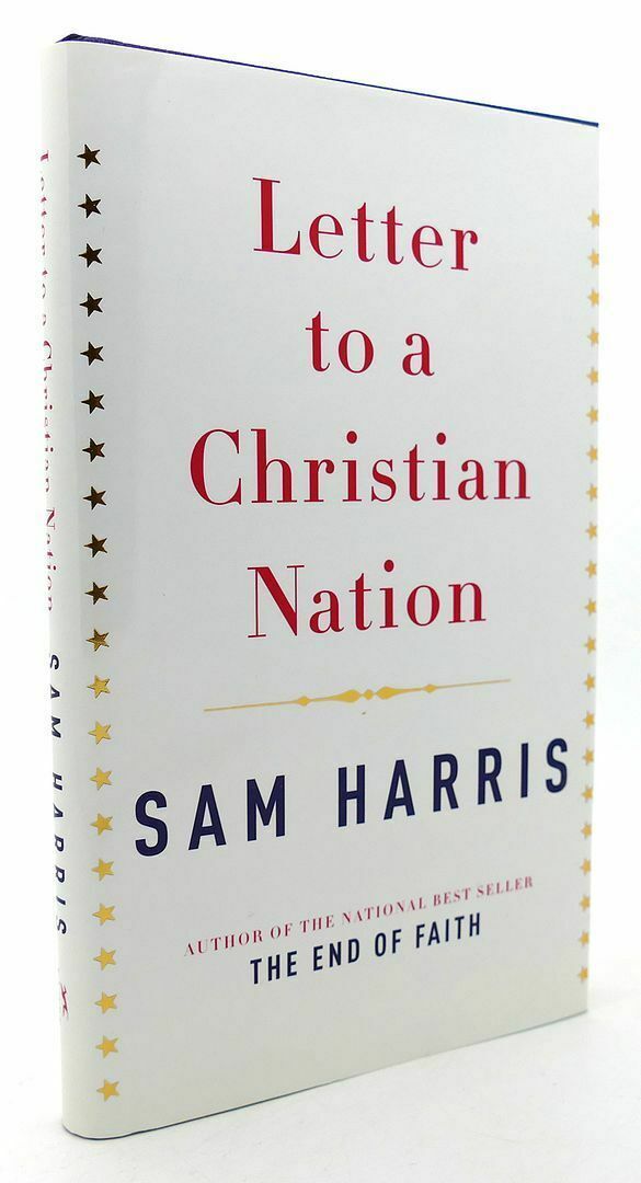 Letter to a Christian Nation by Sam Harris