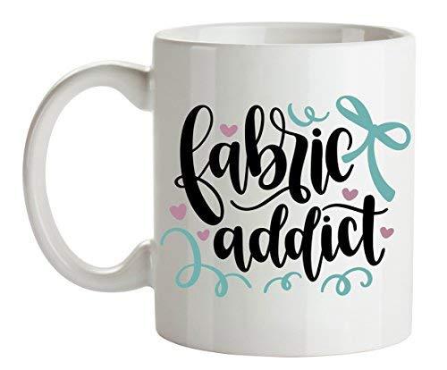 Crafters Mug - Fabric Addict Quilter Crafting Crafts Sewing - Gifts Women Men -