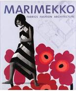 Marimekko: Fabrics, Fashion, Architecture Aav, Ms. Marianne - $94.05