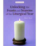 Unlocking the Feasts and Seasons of the Liturgical Year - $16.98