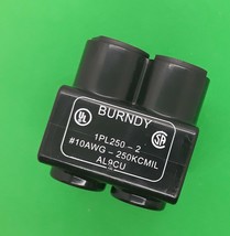 Burndy 1PL250-2 Multiple Tap Connector Aluminum 2 Port 10 AWG to 250 kcmil - $34.99