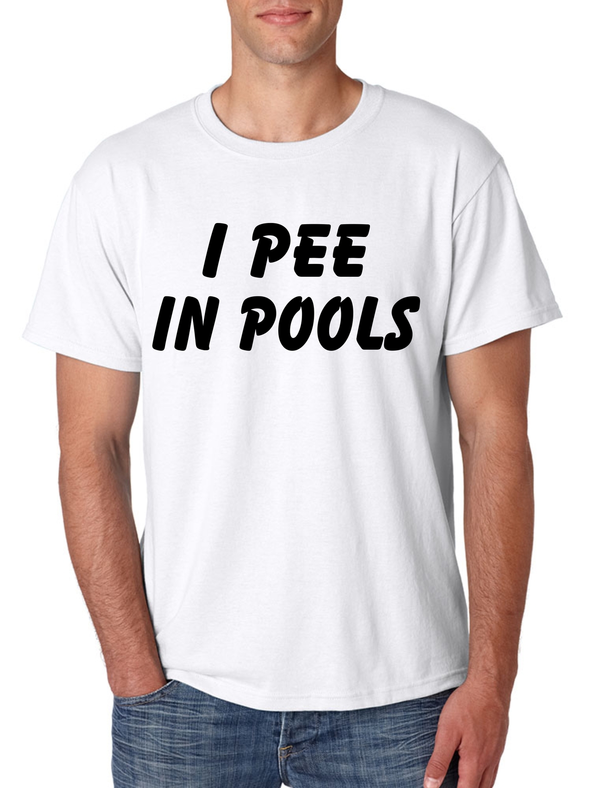 Men's T Shirt I Pee In Pools Cool Funny Text Tee Shirt Shirts