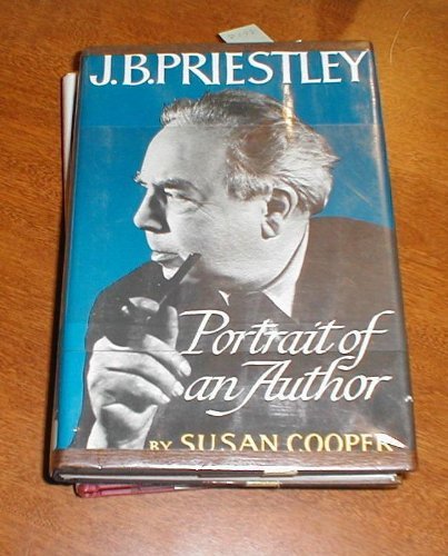 J.B. Priestley: Portrait Of An Author [Hardcover] COOPER, Susan - Books