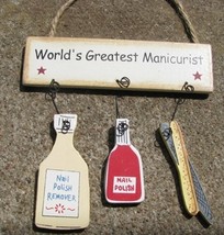 1800A -World's Greatest Manicurist Wood Sign  - $1.95