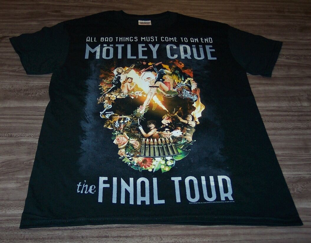 MOTLEY CRUE The Final Tour 2014 All Bad Things Must End T-Shirt SMALL ...