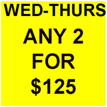 WED-THURS ONLY FLASH PICK ANY 2 FOR $125 BEST OFFERS MAGICK  - $125.00