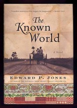 The Known World by Edward P. Jones Pulitzer Prize HC DJ Hand SIGNED 1st ... - $102.00