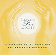 LOVE'S PURE LIGHT by His Majesty's Musicians