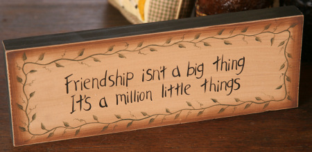 Primary image for  8w0018-Friendship isn't a big... primitive Message Solid Wood Block 