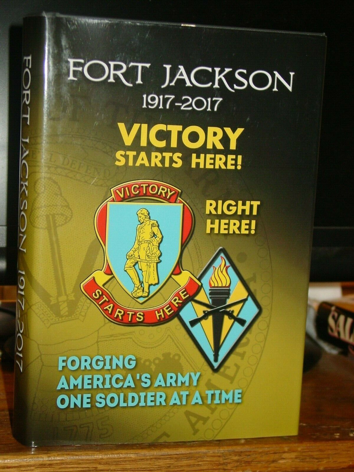 Fort Jackson 1917-2017: Victory Starts Here! Columbia, SC Basic ...