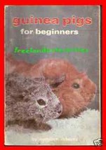 Book Guinea Pigs for Beginners By Mervin F Roberts (1972)GdC - $4.45