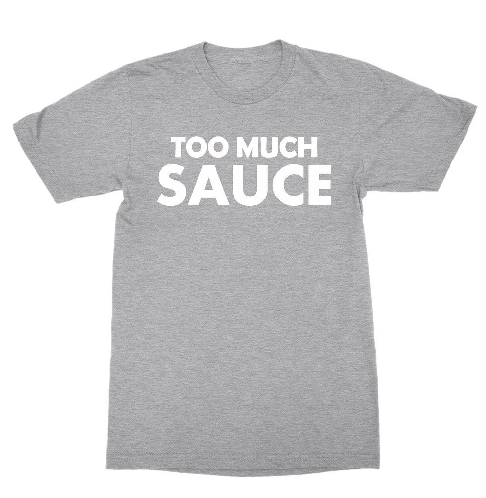 lost in the sauce shirt