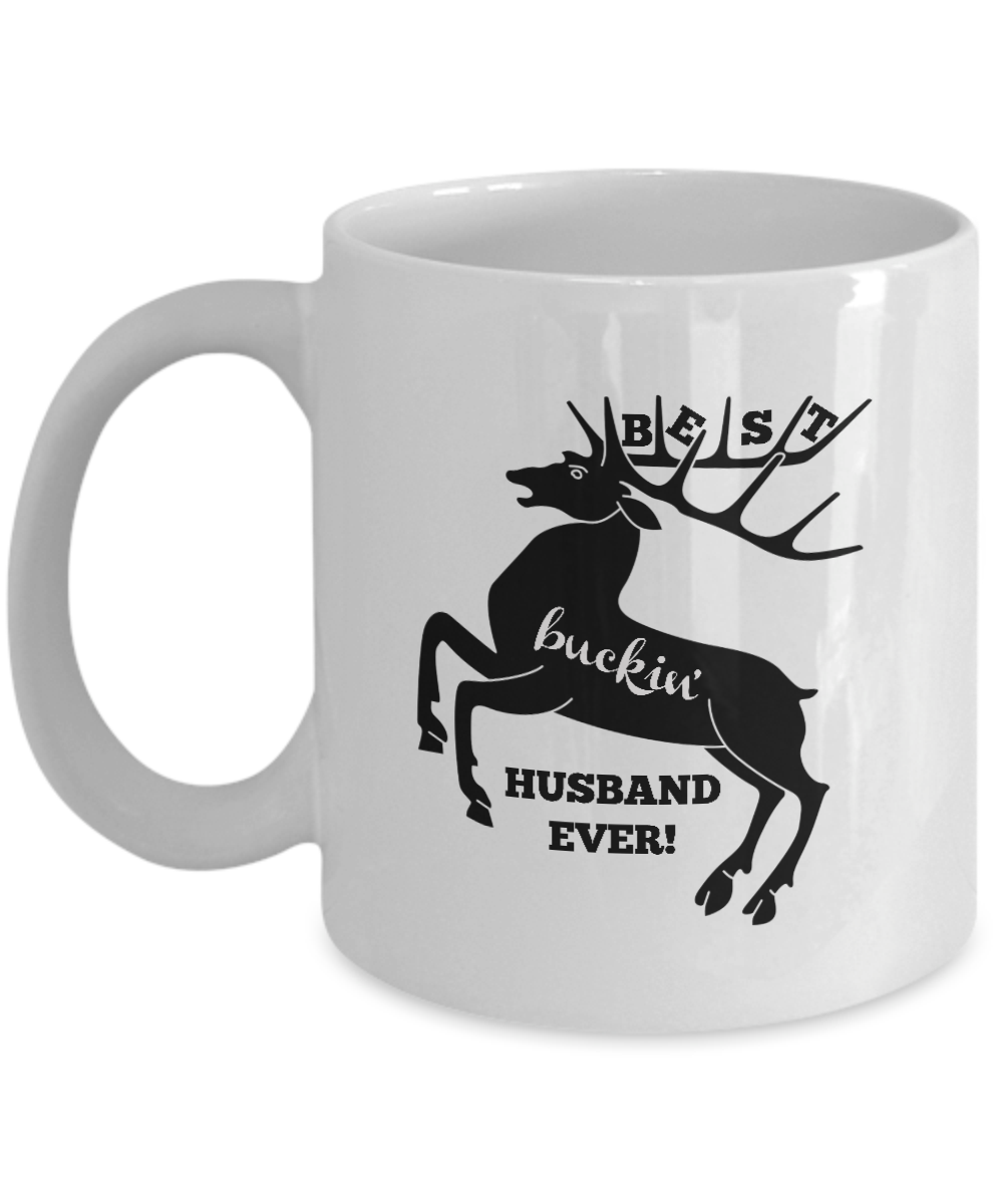Best Buckin' Husband Ever 11oz White Ceramic Coffee, Tea Cup, Valentines Day  - $14.84
