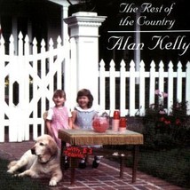 The Rest of the Country [Audio CD] Alan Kelly - $0.01