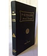 The Kybalion: Hermetic Philosophy [Hardcover] Three Initiates - $424.65