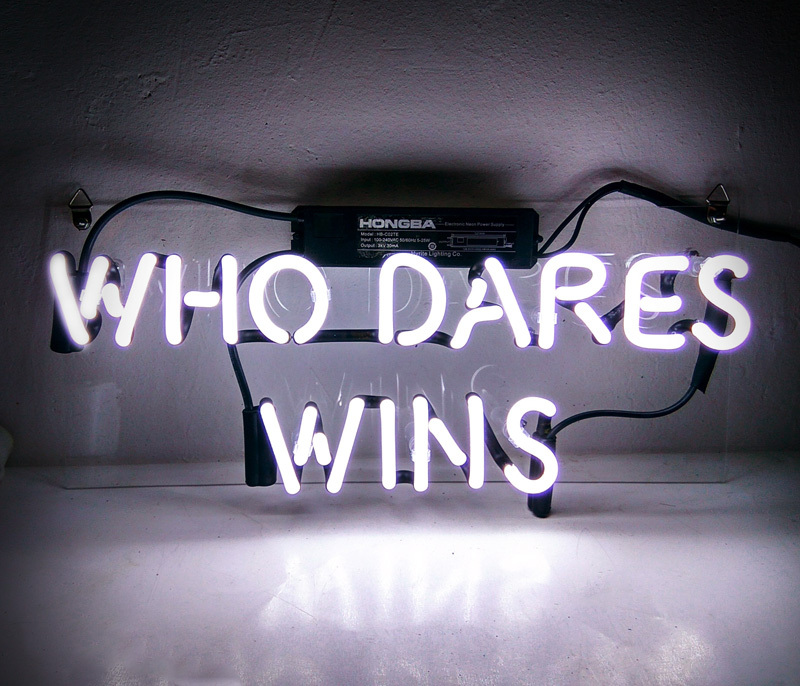 Who Dares Wins Neon Sign 14" x 6" - $299.00 Tn 077 who dares wins 14x6 001