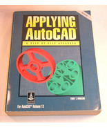 Applying AutoCad A step BY Step Approach Terry T. Wohlers ISBN 0-02-6771... - $42.99