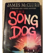 The Song Dog, James McClure, 1st edition HC 1991 wi DJ crime-mystery - $9.90