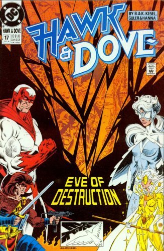 Primary image for Hawk & Dove #17 Eve of Destruction! [Unknown Binding]