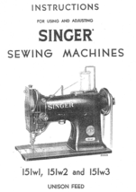 Singer 151w1, 151w2 and 151w3 Manual Sewing Machines Instruction  - $11.99