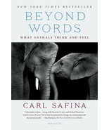 Beyond Words: What Animals Think and Feel : Carl Safina: New Softcover @ - $14.36