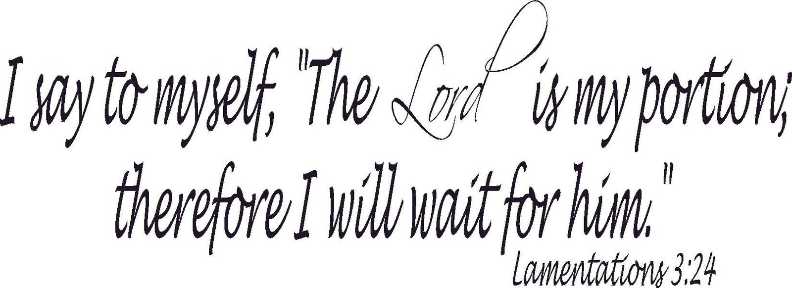 Lamentations 3:24, 8x22, Vinyl Scripture Wall Art - Bible Verse Wall ...