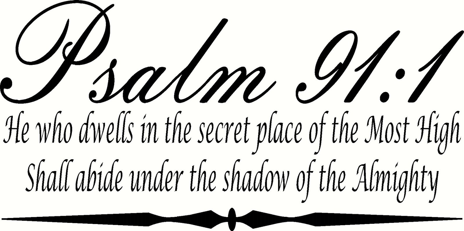 Psalm 911 He Who Dwells In The Secret Place Bible Verse Vinyl Wall