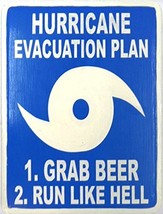 Hand Carved Wooden Hurricane Evacuation Plan, Grab Beer Run Like Hell Sign - $36.57