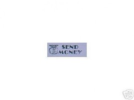 SEND MONEY money bag rubber stamp for office Shipping or for deadbeats !!! - $13.85