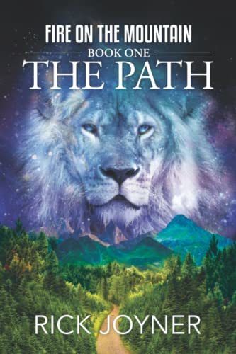 Primary image for The Path: Fire on the Mountain, Book 1 [Paperback] Joyner, Rick