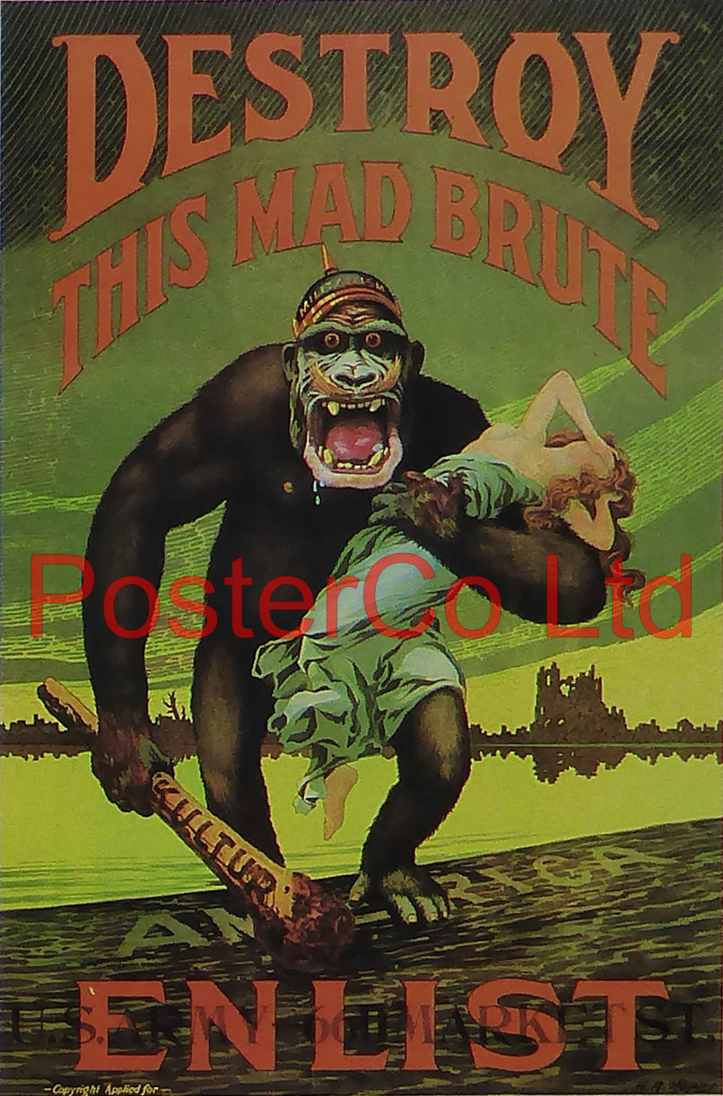 Destroy This Mad Brute Enlist WWI Propaganda Poster (American) - Destroy This Mad Brute, Enlist