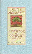 Simple Abundance A Daybook of Comfort and Joy 1995 hardback book - $1.50