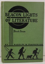 Beacon Lights of Literature Book 7 Rudolph W. Chamberlain - $7.99
