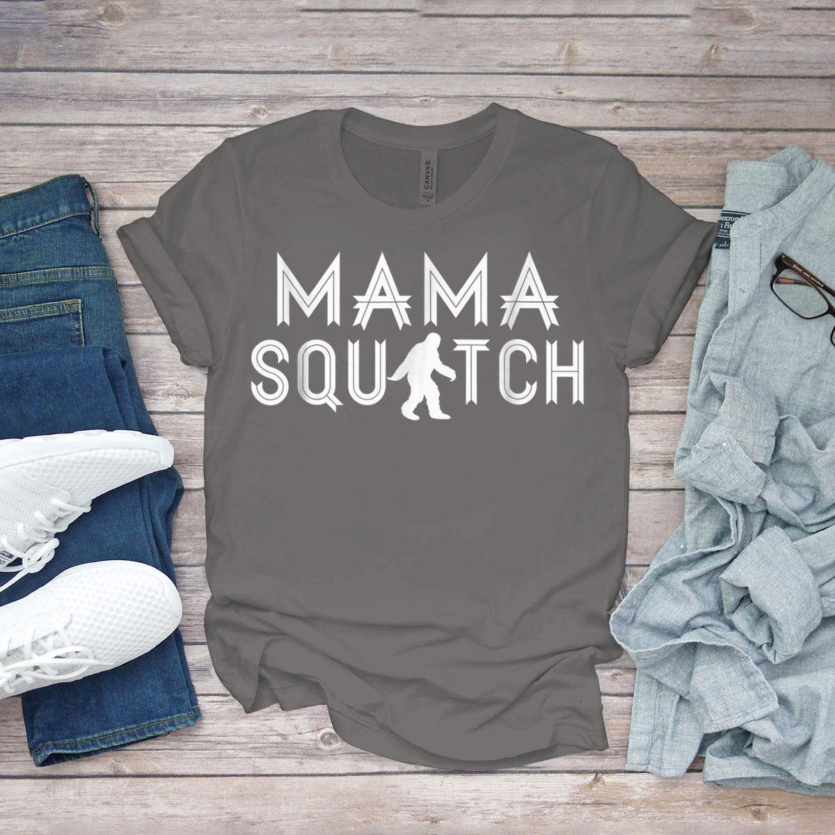 Mama Squatch - For Mom Sasquatch Bigfoot T- Shirt Birthday Funny Ideas ...