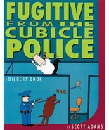 Fugitive from the Cubicle Police Scott Adams - $7.71