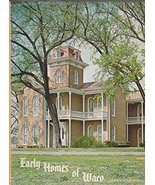 Early homes of Waco, and the people who lived in them Barnes, Lavonia Je... - $37.50