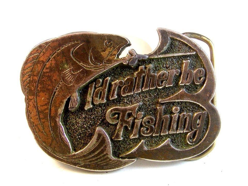 1978 I'd Rather Be Fishing Belt Buckle Made in U.S.A. Men's Accessories