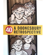 40 A DOONESBURY RETROSPECTIVE ~ G.B. Trudeau, Andrew McMeel Pub., 2010 ~... - $79.85