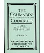 The Coumadin Cookbook: A Guide to Healthy Meals when Taking Coumadin [Pe... - $3.00