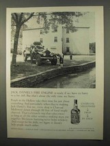 1966 Jack Daniel's Whiskey Ad - Fire Engine is Ready - $14.99