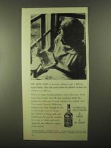 1968 Jack Daniel's Whiskey Ad - Had To Do Some Talking - $14.99