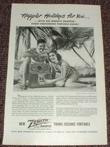 1947 Zenith Trans-Oceanic Portable Radio Ad, Holidays! - $14.99