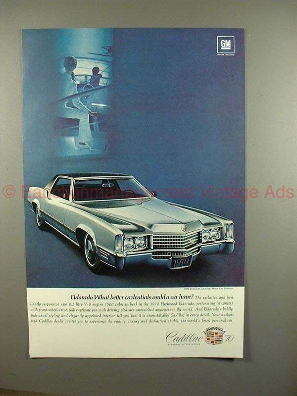 1970 Cadillac Eldorado Car Ad, What Better Credentials! - $14.99