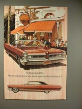 1965 Pontiac Grand Prix Car Ad - Who Has Second Best? - $14.99