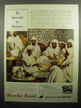 1957 Brooke Bond Tea Ad - Men Only In Morocco - $14.99