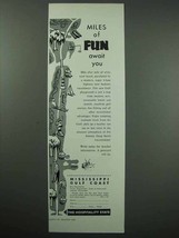 1955 Mississippi Tourism Ad - Miles of Fun Await You - $14.99
